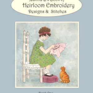 Jeannie B's Book of Heirloom Embroidery Designs