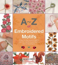 A-Z of Embroidered Motifs  (back in print, formerly A-Z of Bullions)
